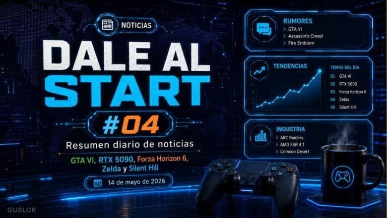 Dale al Start #04: GTA VI, RTX 5090, Forza Horizon 6, Zelda, Silent Hill y las noticias del 14 de mayo