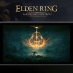 Elden Ring Tarnished Edition llegará a Switch 2 el 28 de agosto de 2026