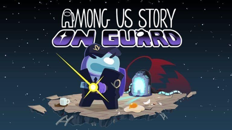 Among Us Story: On Guard, una experiencia interactiva que llega a PC