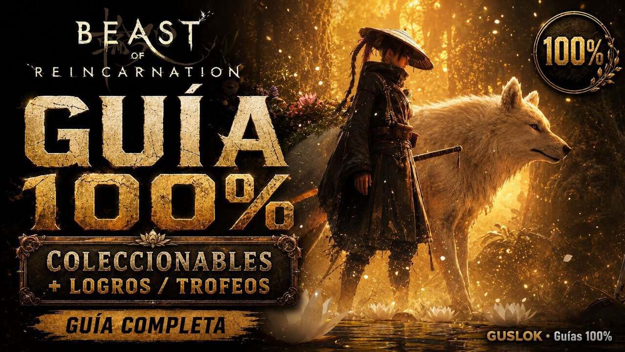 Beast of Reincarnation – Guía de Trofeos y Roadmap 100%