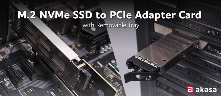 Akasa lanza un adaptador PCIe para SSD NVMe M.2 con bandeja extraíble