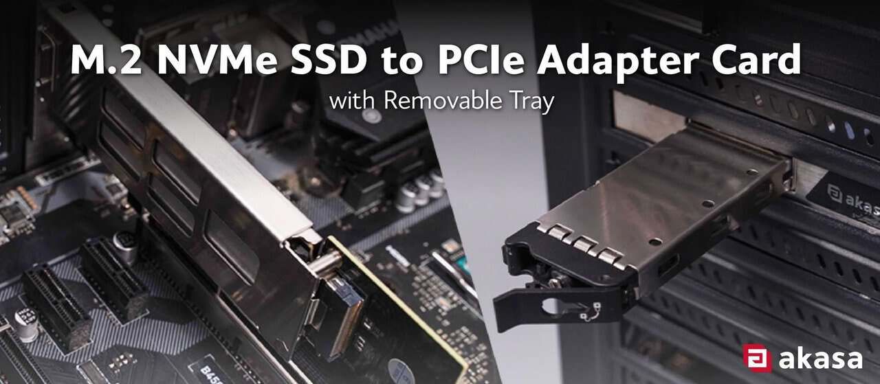 Akasa lanza un adaptador PCIe para SSD NVMe M.2 con bandeja extraíble