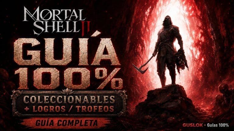 Mortal Shell II – Guía de Trofeos y Roadmap 100% Mortal Shell II – Guía de Trofeos y Roadmap 100%