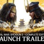 SEGA retirará Total War: Shogun 2 Complete Edition tras su lanzamiento desastroso en Steam